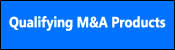 Qualifying M&A Products